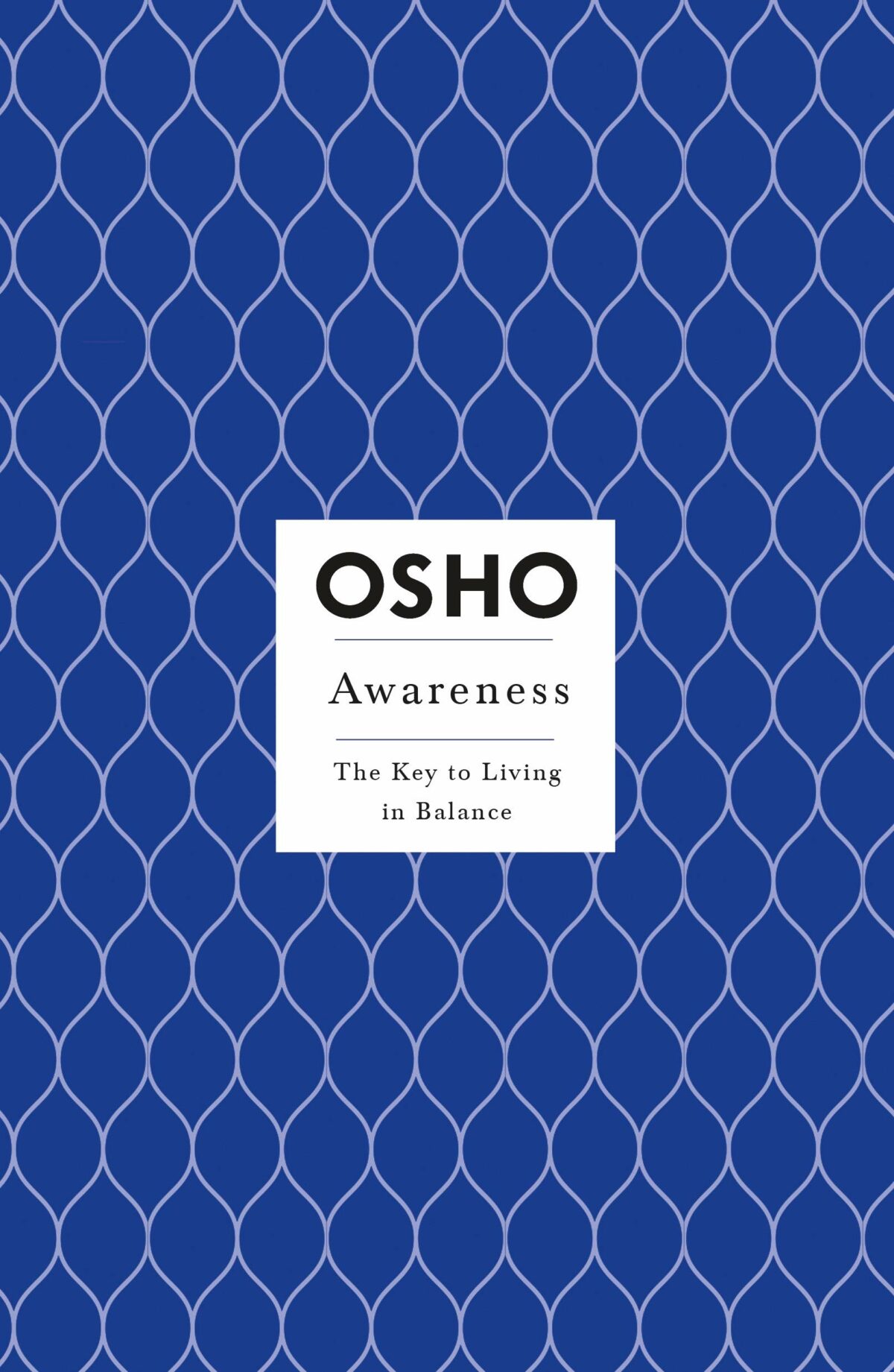 Awareness: The Key to Living in Balance