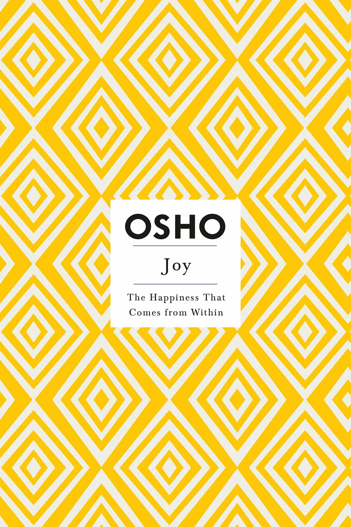 Joy: The Happiness That Comes from Within