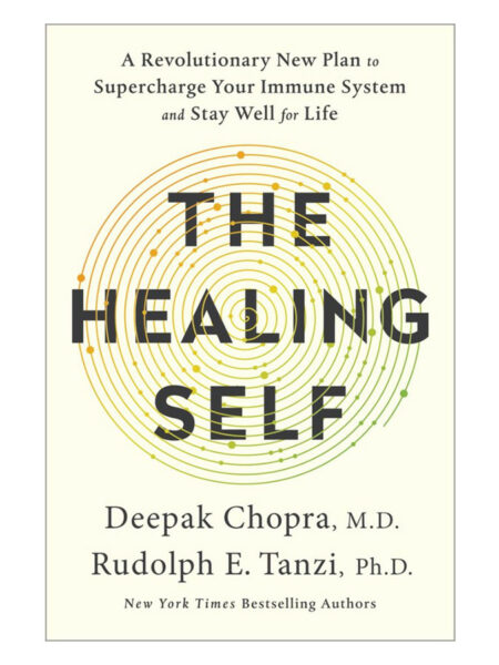 Healing Self: A Revolutionary New Plan to Supercharge Your Immunity and Stay Well for Life