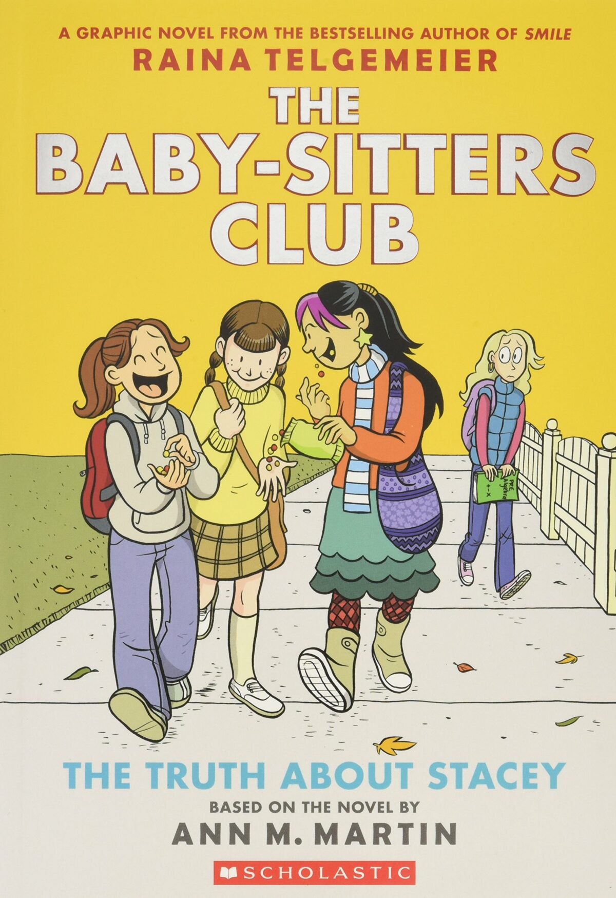Baby-Sitters Club Graphix 2 Truth about Stacey: Full-Color Edition