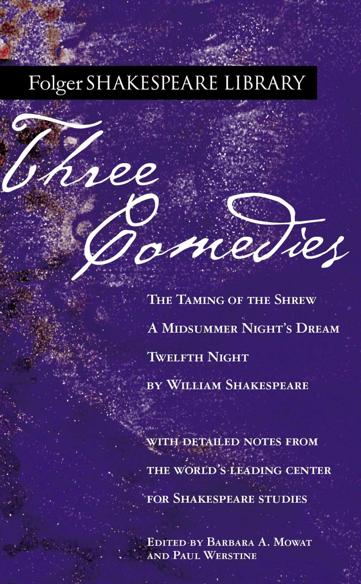 Three Comedies (Taming of the Shrew + Midsummer Night's Dream + Twelfth Night)