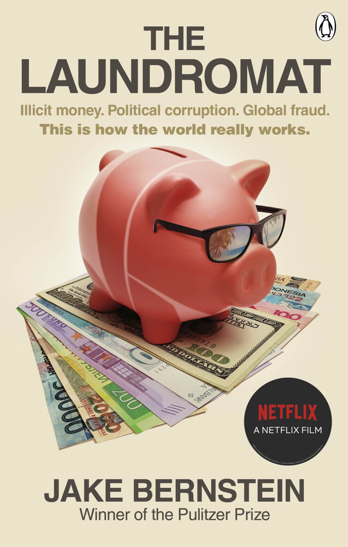 Laundromat Inside the Panama Papers Investigation of Illicit Money Networks and the Global Elite