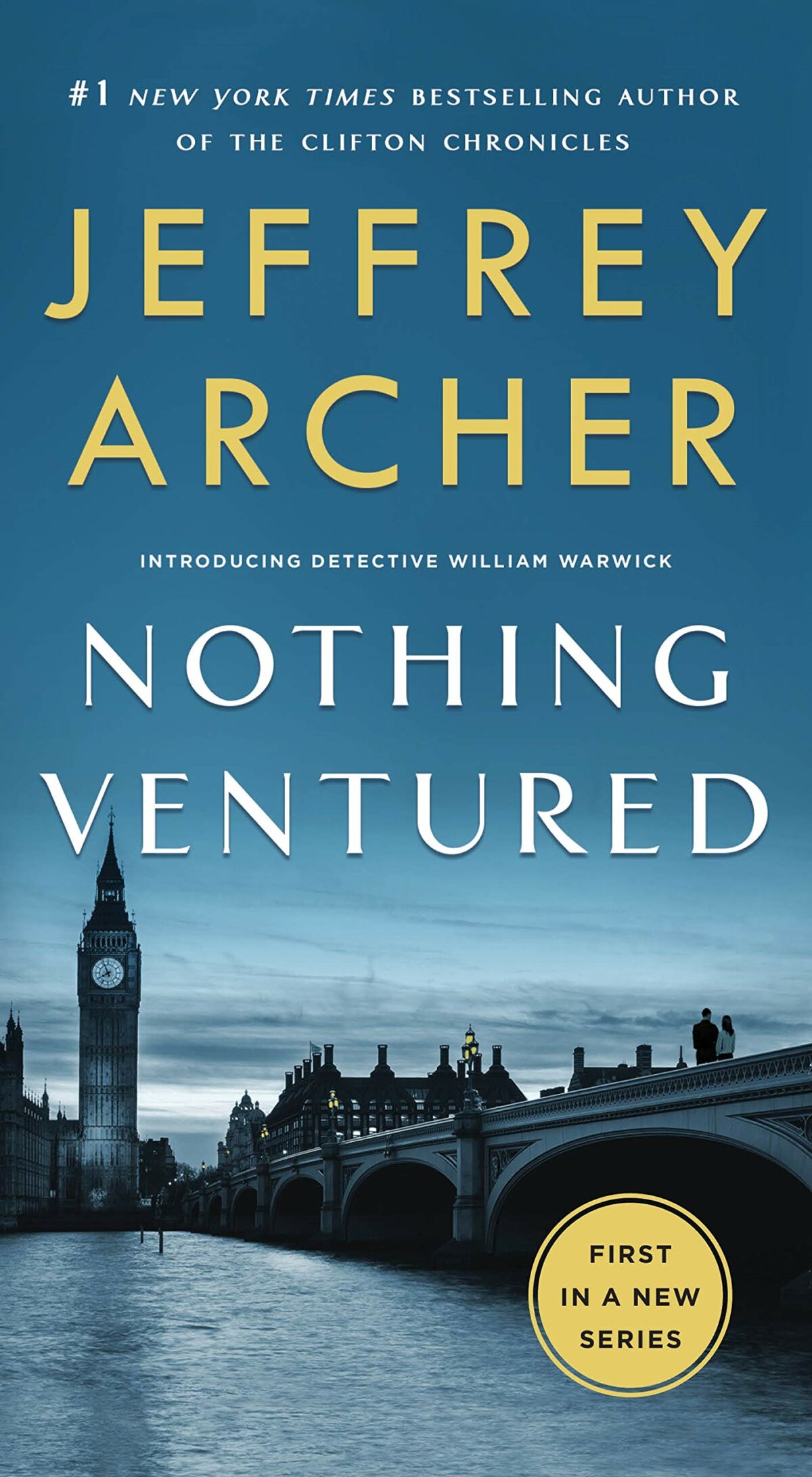 Nothing Ventured (William Warwick Novels Book 1)