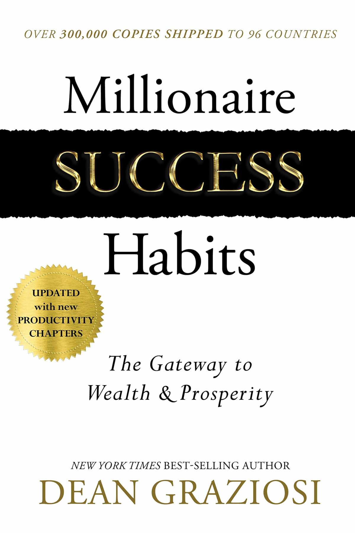 Millionaire Success Habits The Gateway to Wealth & Prosperity