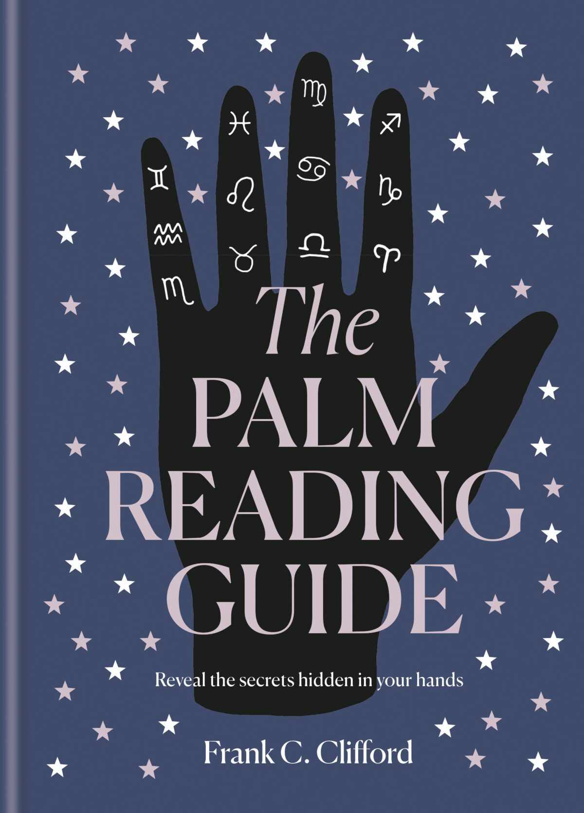 Palm Reading Guide Reveal the secrets of the tell tale hand