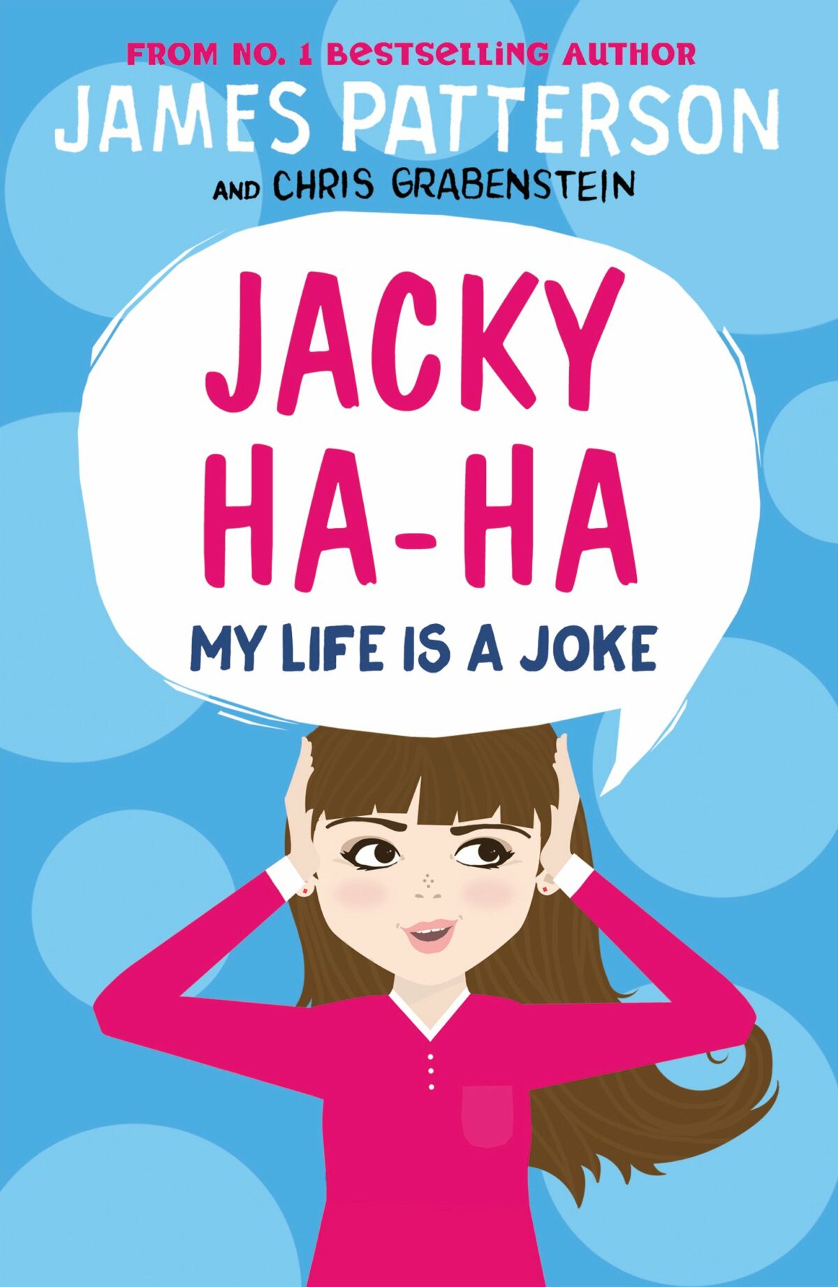 Jacky Ha-Ha My Life is a Joke : (Jacky Ha-Ha 2)