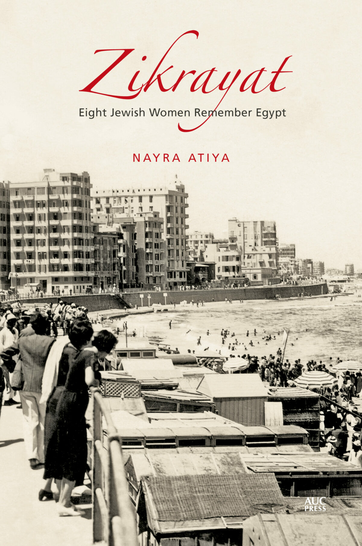 Zikrayat Eight Jewish Women Remember Egypt