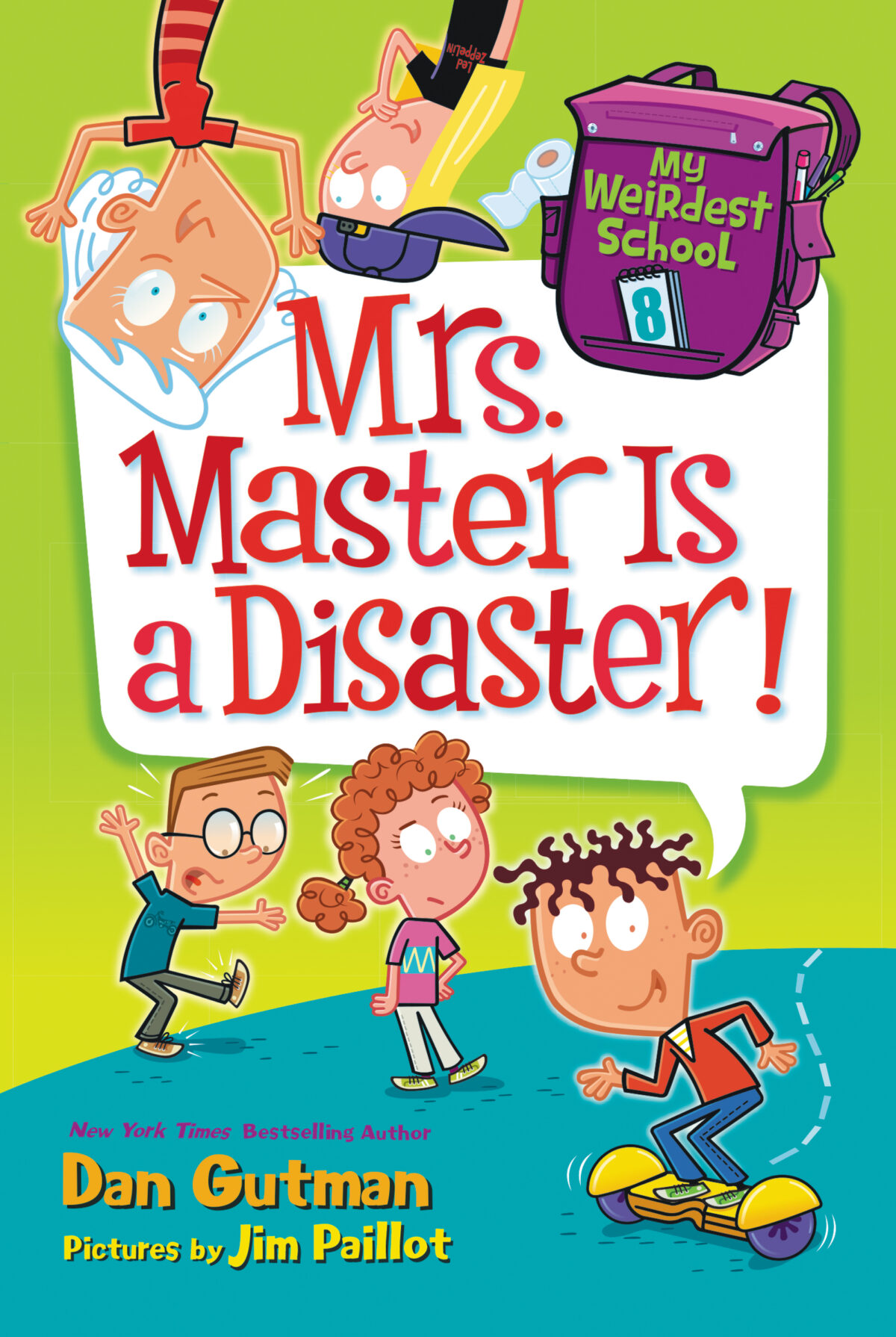Mrs. Master Is a Disaster My Weirdest School 8