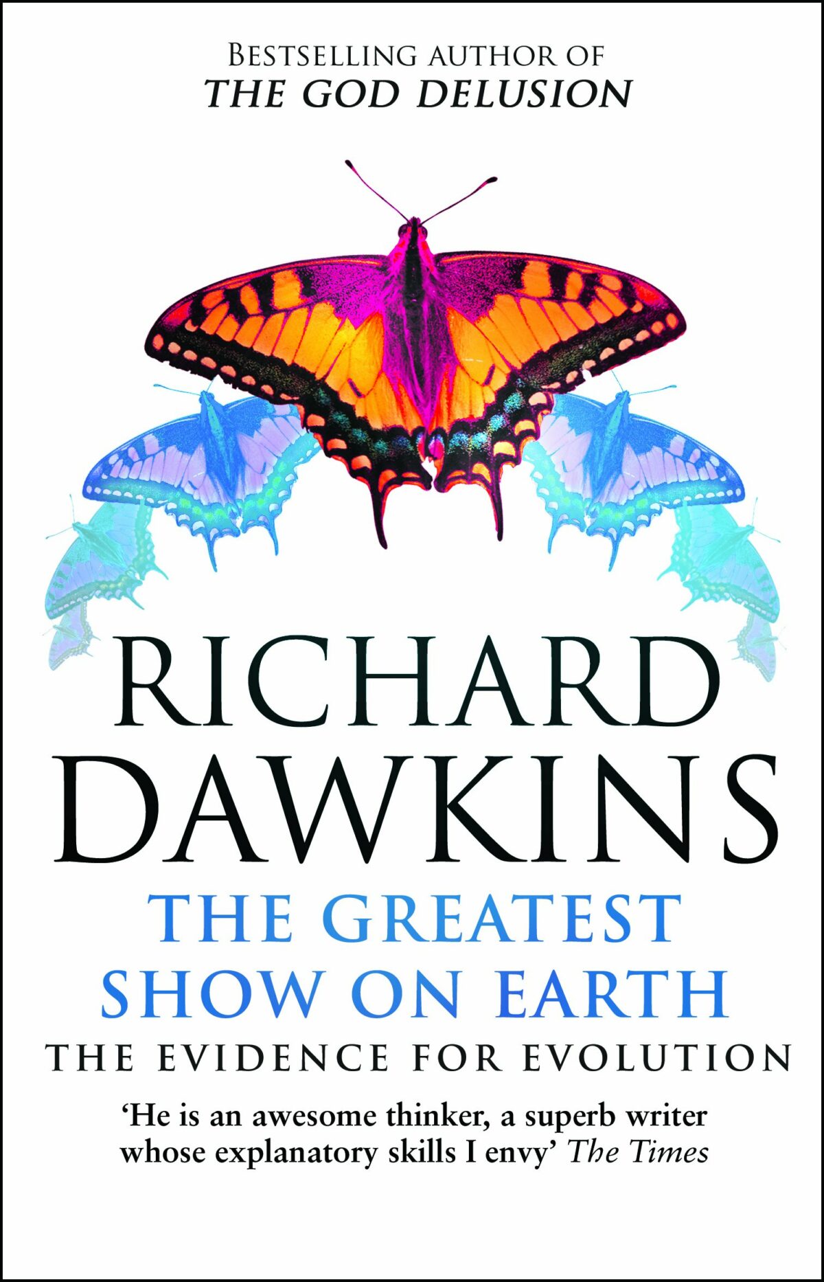 Greatest Show on Earth: The Evidence for Evolution