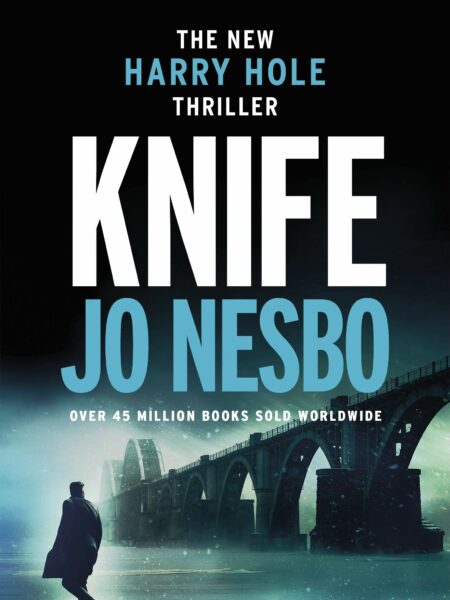Knife : (Harry Hole 12)