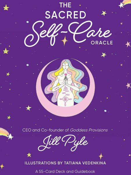 Sacred Self-Care Oracle : A 55-Card Deck and Guidebook