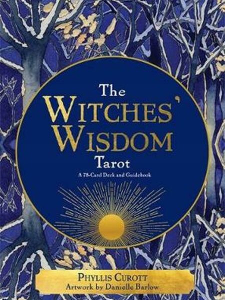 Witches' Wisdom Tarot : A 78-Card Deck and Guidebook