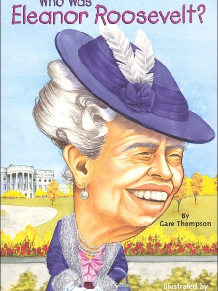 Who Was Eleanor Roosevelt