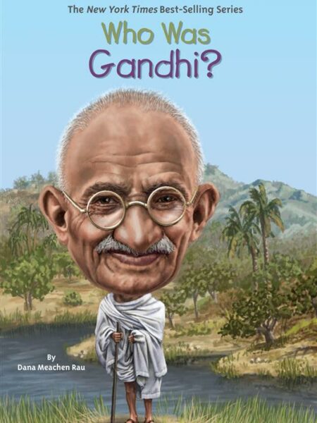 Who Was Gandhi?