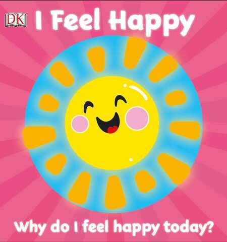 I Feel Happy First Emotions