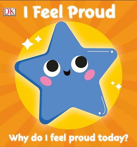 I Feel Proud First Emotions